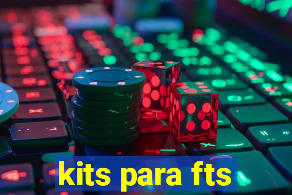 kits para fts